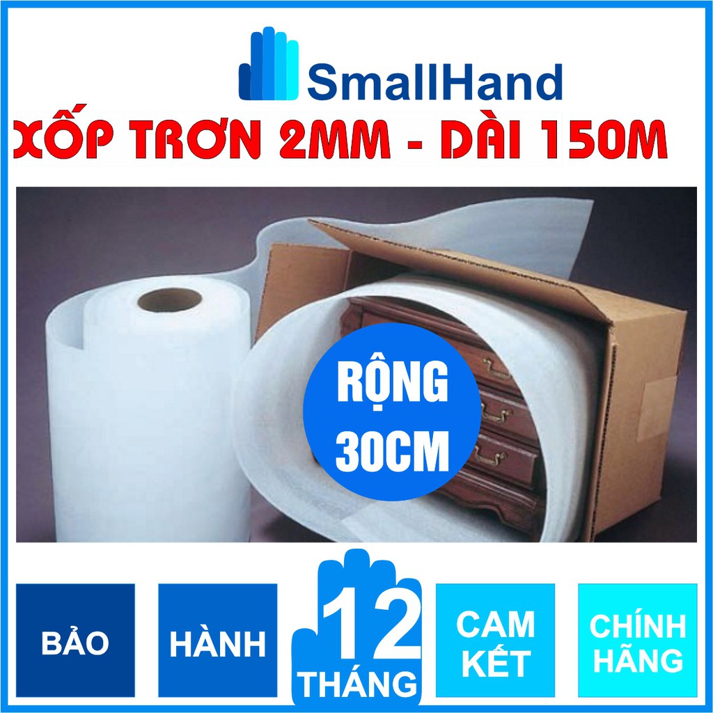 [Cuộn 150m x 30cm] Xốp trơn chống sốc 2mm lót bọc hàng hóa – Màng xốp Foam dùng lót nền trong thi công sàn gỗ