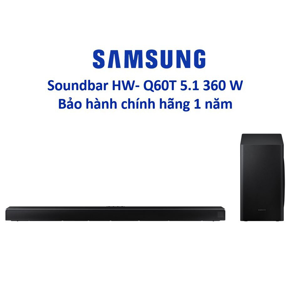 Loa thanh Samsung HW - Q60T - Chính Hãng