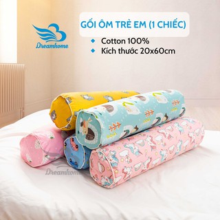 Gối ôm cho bé cotton 100%, vỏ gối ôm cho bé size 20x60 cm ruột gối bông gòn trắng Dreamhome
