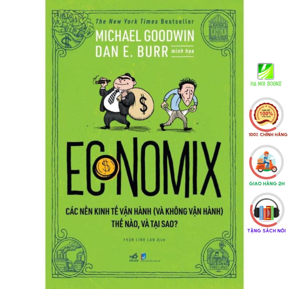 Sách - Economix - Các nền kinh tế vận hành (và không vận hành) thế nào và tại sao? [Nhã Nam]