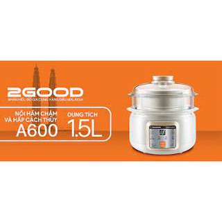 Nồi hầm cháo cách thủy 2GOOD A600 (CHÍNH HÃNG - BH 12 THÁNG)