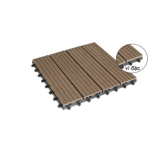 Vỉ Sàn Gỗ Nhựa Composite Loai Đặc và Loại Rộng VG300 Chịu Nhiệt Chịu Lực Tốt Chuyên Dùng Lắp Ban Công Loại 1