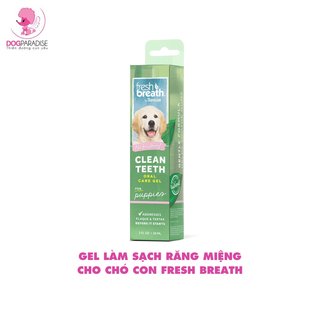 Gel làm sạch răng miệng Tropiclean cho chó con Fresh Breath 59ml  - Dog Paradise