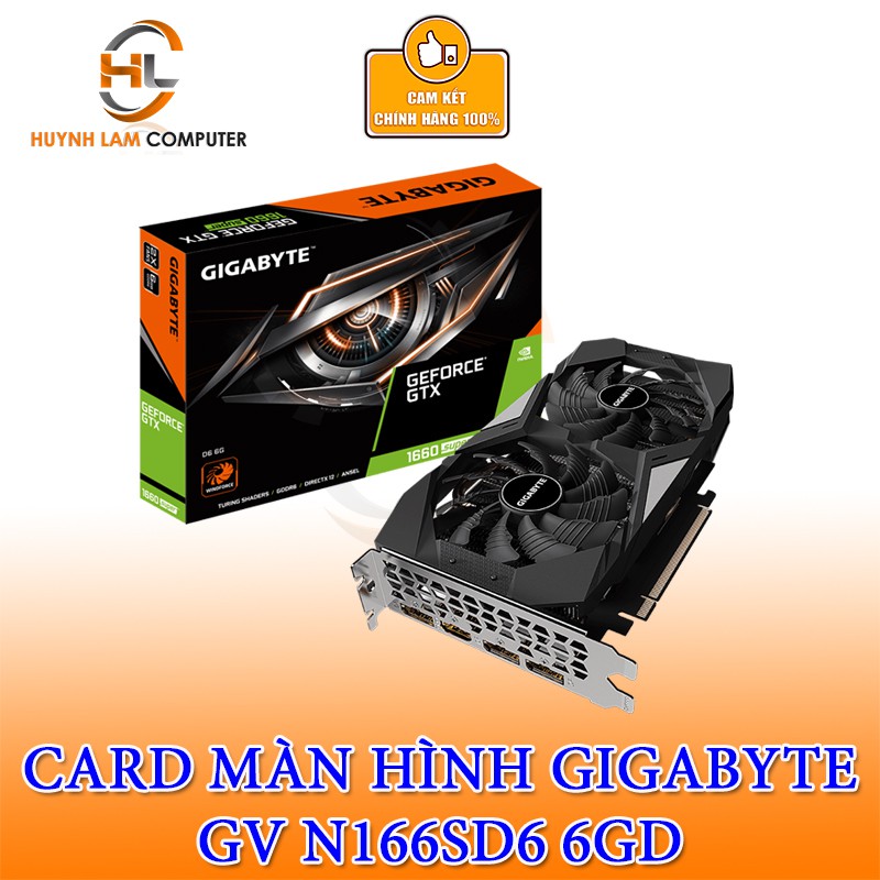 Card màn hình GIGABYTE GeForce GTX 1660 Super OC 6GB (N166SOC-6GD)