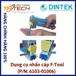 Dụng cụ nhấn cáp Dintek F-Tool (6103-01006) dạng đứng