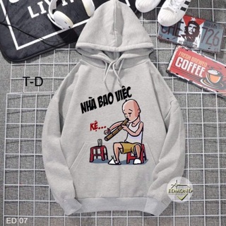 Áo hoodie “ nhà bao việc” _td