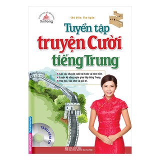 Sách - Xinfeng - Tuyển Tập Truyện Cười Tiếng Trung (Kèm CD)