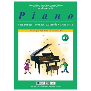 Piano Sách Bài Học - Kỹ Thuật - Lý Thuyết (Trình Độ 1B)