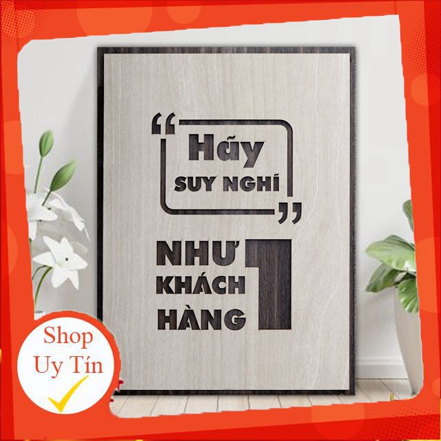 [Tranh decor trang trí] Mẫu tranh - Mã 015 "Hãy suy nghĩ như một khách hàng"