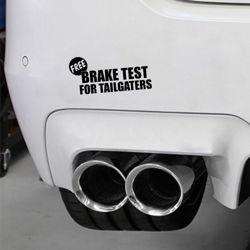 Miếng sticker &quot;Brake Test For Tailgaters&quot; dán trang trí xe ô tô chống thấm 15cm x 7cm