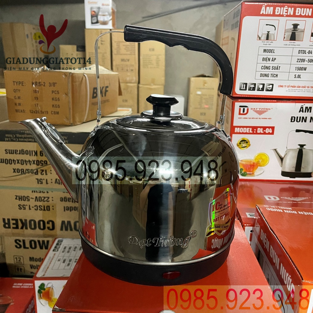 Ấm điện đun nước  ĐẠT TƯỜNG Dung tích 4-5L MS: DL-04/DL-05/DL-09 Bảo hành chính hãng toàn quốc 12 tháng