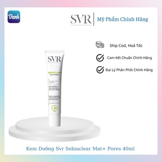 Kem Dưỡng Svr Sebiaclear Mat+ Pores 40ml