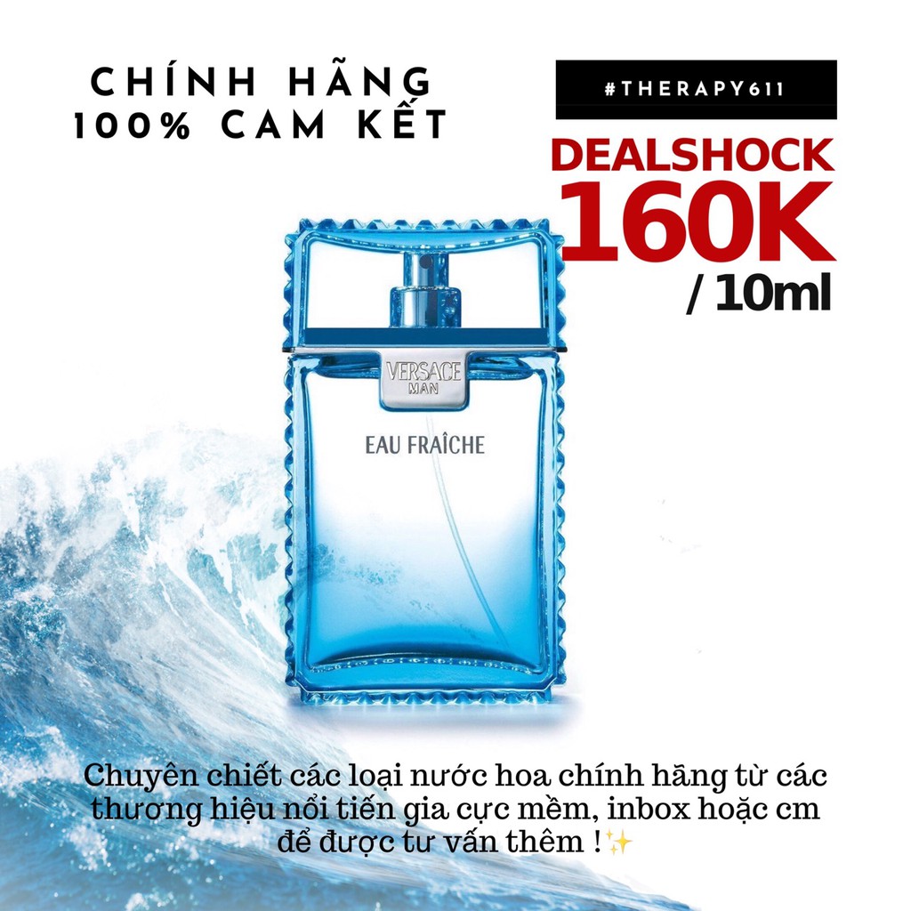 [𝗦𝗔𝗟𝗘]..::✨Nước hoa chính hãng Versace Eau Fraiche Test 5ml/10ml/20ml