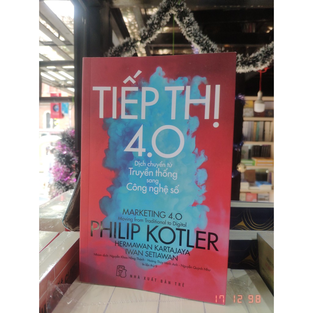 Sách-Tiếp Thị 4.0-Dịch chuyển từ Truyền thống sang Công nghệ số | BigBuy360 - bigbuy360.vn