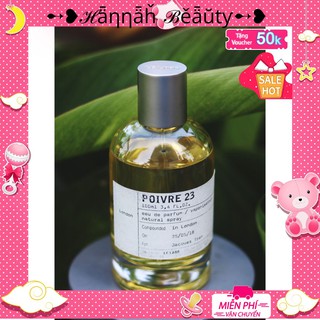♚♚♚ ♚♚♚ Nước Hoa Le Labo Poivre 23 (5ml/10ml/20ml) (HANNAH) (HANNAH)