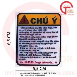 TEM CHÚ Ý DÁN CHO XE MÁY BẰNG NHỰA DẺO , CHỐNG NƯỚC