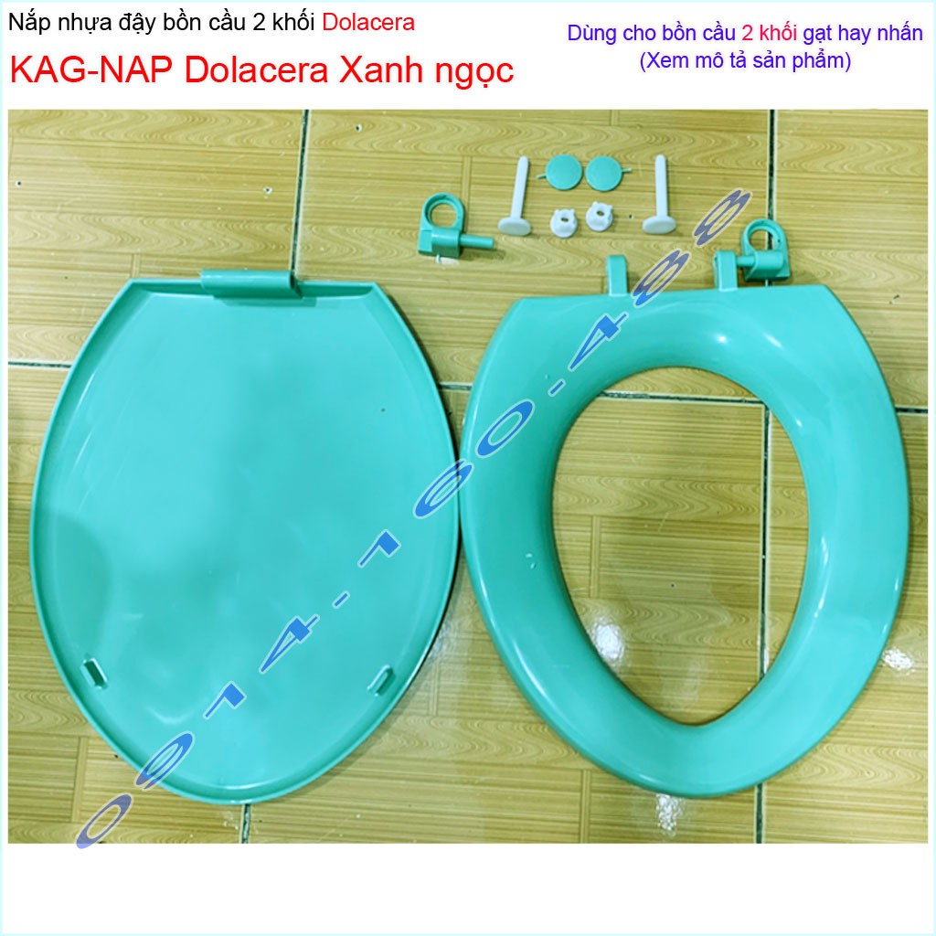 Nắp bồn cầu KAG- NAP Dolacera xanh ngọc, Nắp ngồi xí bệt 2 khối Dola xanh cốm