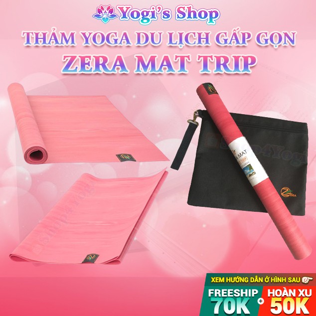 Thảm Yoga Du Lịch Gấp Gọn (Tặng Kèm Túi), Cao Su Chống Trượt, Mỏng 1mm | Zera Great Trip