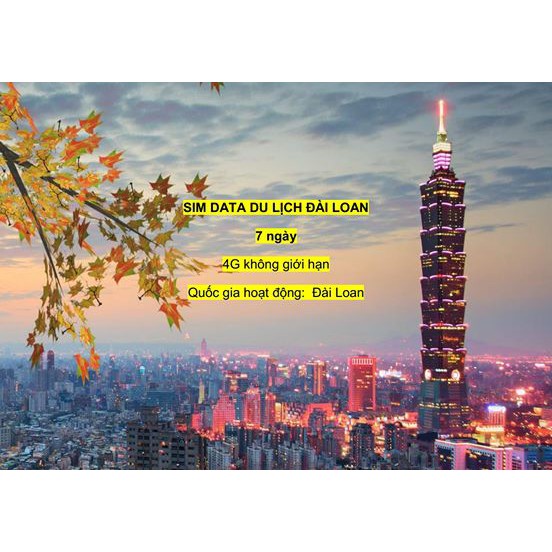 Sim Đài Loan 7 Ngày 4G không giới hạn
