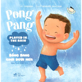 Picture Book Song Ngữ - Pong Pang - Bống Bang Chơi Dưới Mưa