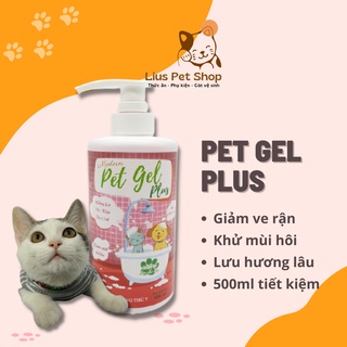 Sữa Tắm chó mèo Pet Gel Plus giảm ve rận, khử mùi - 500ml