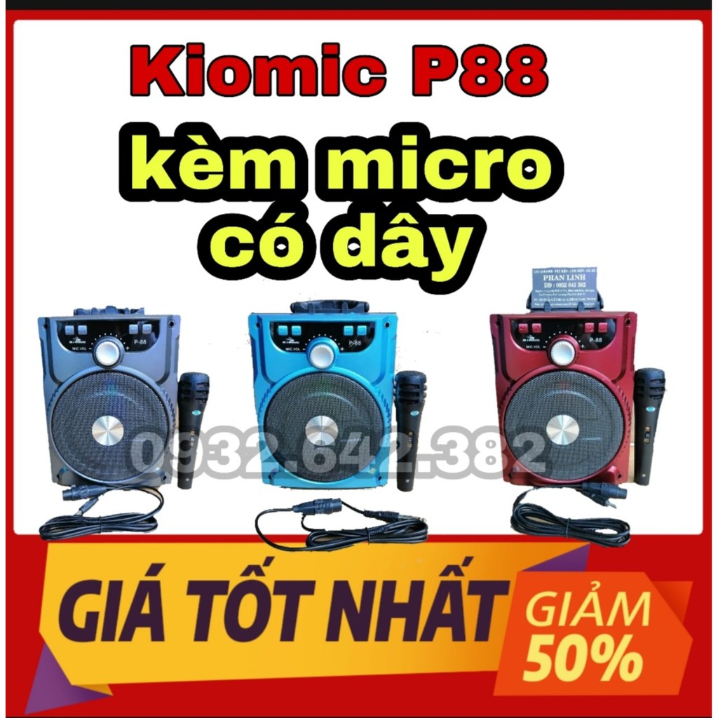 Loa karaoke P88 kiomic  chính hảng kèm micro có dây ( kiomic k69 , kiomic Q8, kiomic k89, kiomic k86, kiomic k85, kiomic