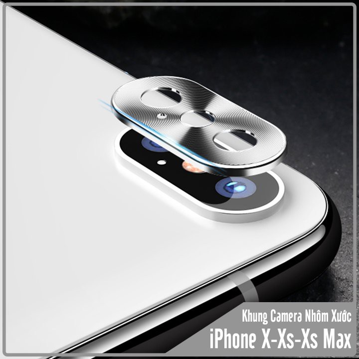 Khung Camera nhôm xước Apple iPhone X-Xs-Xs Max chống trầy, bảo vệ Camera