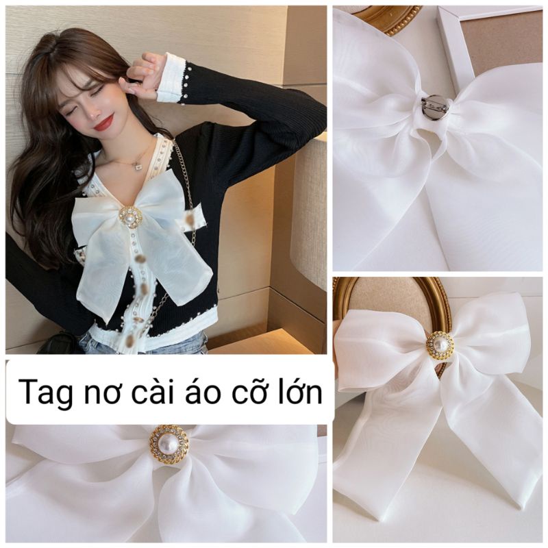 Tag Cài Áo Voan Cỡ Lớn Nơ thiết kế tiểu thư sang trọng nhiều mẫu hàng hot [video kèm ảnh thật 100%]