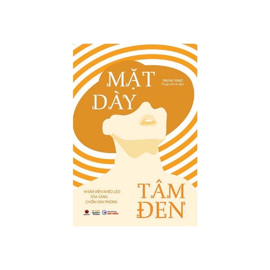 Sách - Mặt dày tâm đen - Nhân viên khéo léo tỏa sáng chốn văn phòng