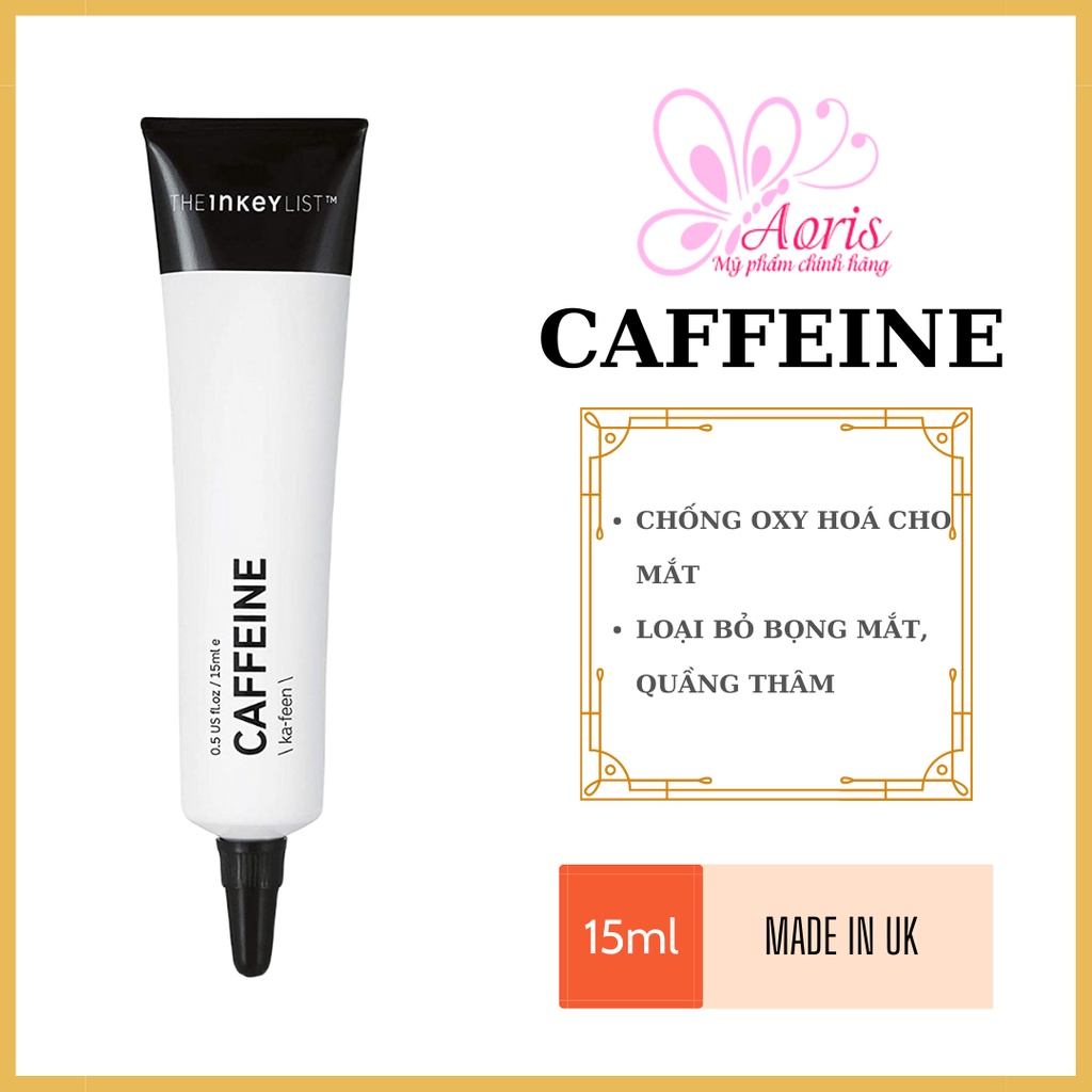 [Auth- Full Bill] Kem Mắt The Inkey List Caffeine Eye Cream - 15ml