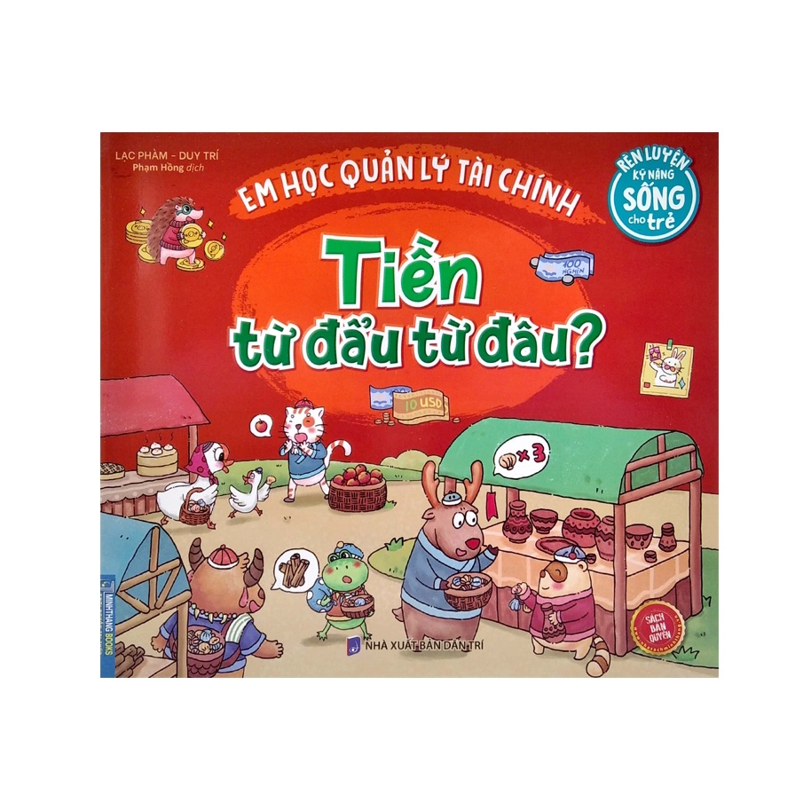 Sách - Rèn Luyện Kỹ Năng Sống Cho Trẻ - Em Học Quản Lý Tài Chính - Tiền Từ Đẩu Từ Đâu