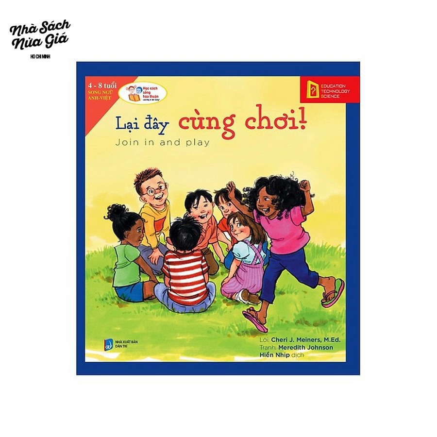 Sách song ngữ học cách sống hòa thuận-Lại đây cùng chơi