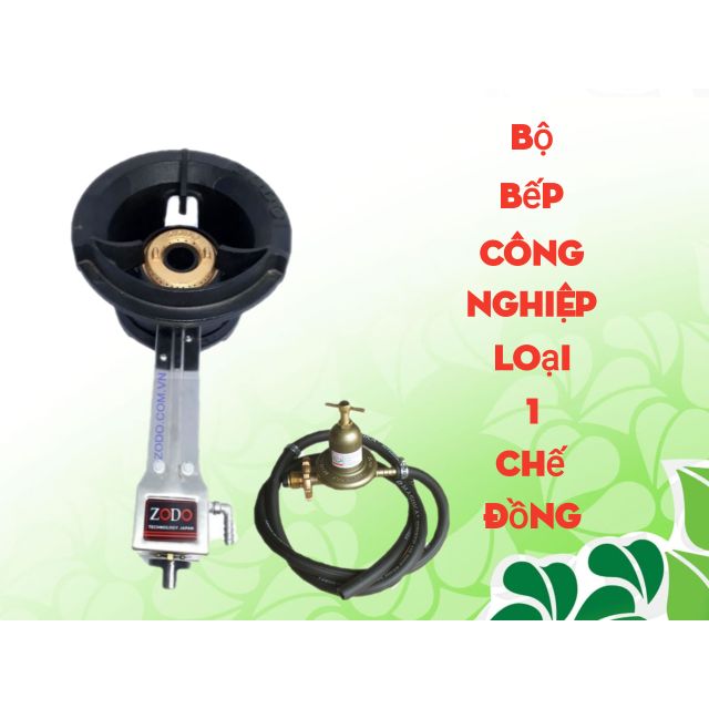 [Mã 267ELSALE hoàn 7% đơn 300K] Bộ Bếp Ga Công Nghiệp Cao Cấp Siêu Dày ZODO Loại 1 Chế Đồng