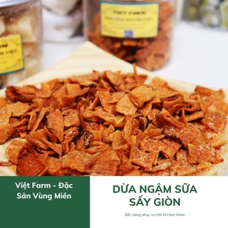 Dừa sấy loại 1, Dừa Ngậm Sữa Sấy Béo Giòn Việt Farm Hũ 150g - 250g