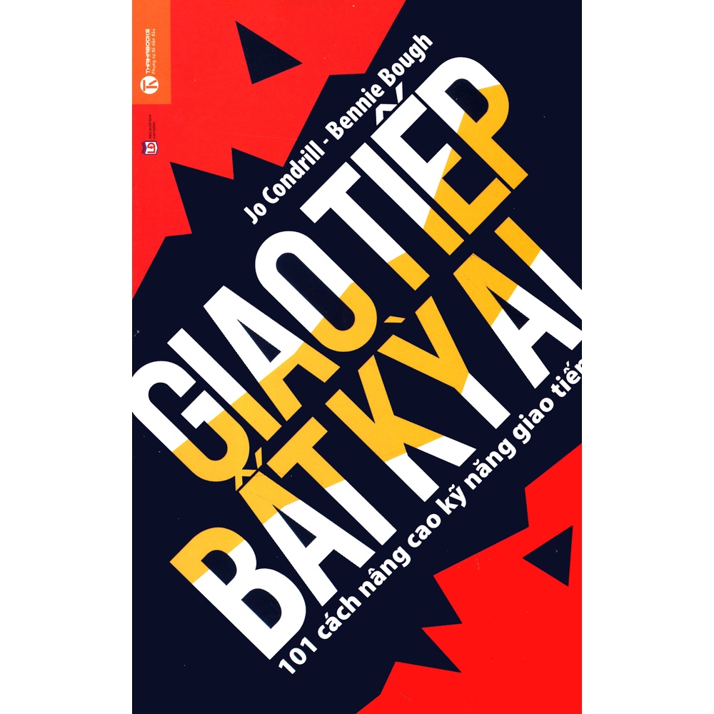 Sách Giao Tiếp Bất Kỳ Ai - 101 Cách Nâng Cao Khả Năng Giao Tiếp  - Thái Hà Books