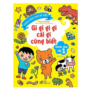 Sách gi gỉ gì gi cái gì cũng biết - dành cho lớp 1
