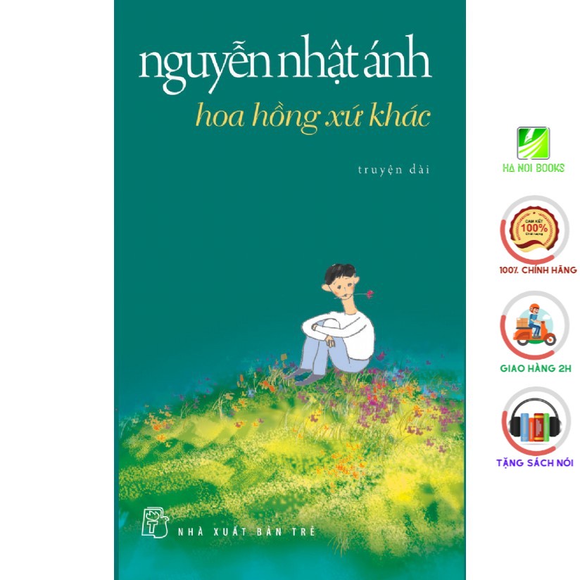 Sách - Hoa Hồng Xứ Khác - NXB Trẻ