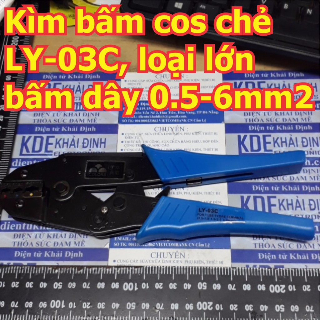 kìm bấm cos nhựa chẻ, các cos bọc nhựa….loại lớn dây 0.5-6mm2 LY-03C kde5017