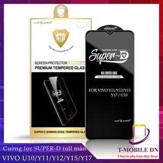 Kính cường lực Vivo Y22s Y 01 02T S 03 11 12A S 15S 16 Y17S Y19 1S 3 20S 21 22 27 Y28 30 31 32 33 35 36 Super-D Full màn