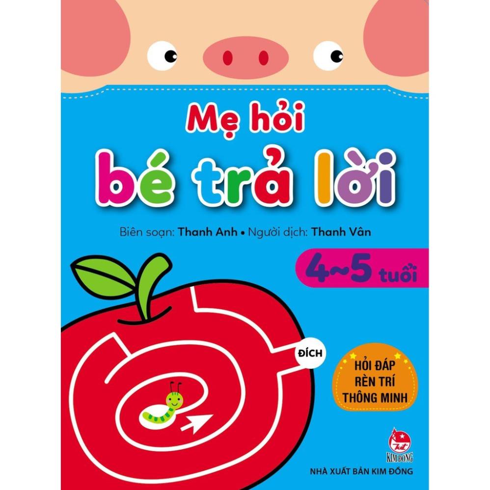 Sách - Bộ 5 Cuốn - Mẹ Hỏi Bé Trả Lời: Hỏi Đáp Rèn Trí Thông Minh - Chọn Lẻ - NXB Kim Đồng