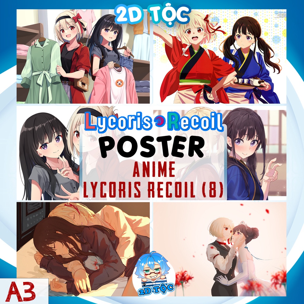 POSTER A3 CHẤT LƯỢNG CHUẨN ANIME LYCORIS RECOIL (8) - 2D TỘC SHOP