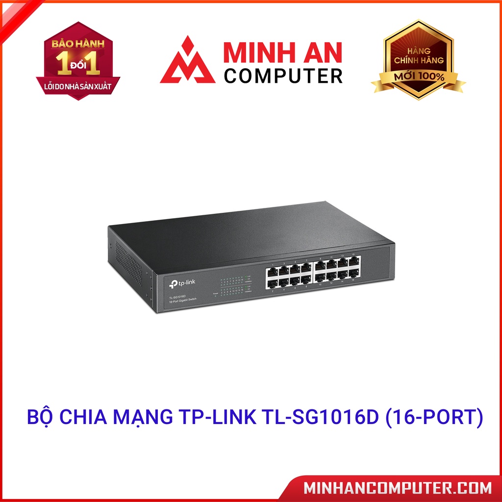 Bộ chia mạng 16 cổng TP-Link TL-SG1016D ( tốc độ 10/100/1000Mbps ) - Bảo hành chính hãng 24 tháng