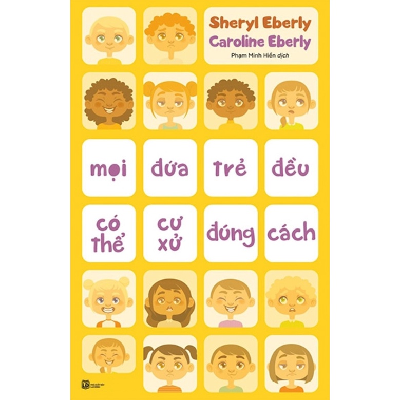 Sách - Mọi Đứa Trẻ Đều Có Thể Cư Xử Đúng Cách
