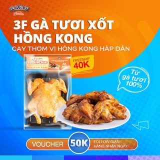 3F GÀ TƯƠI XỐT HONG KONG (-18 ĐỘ) READY TO COOK