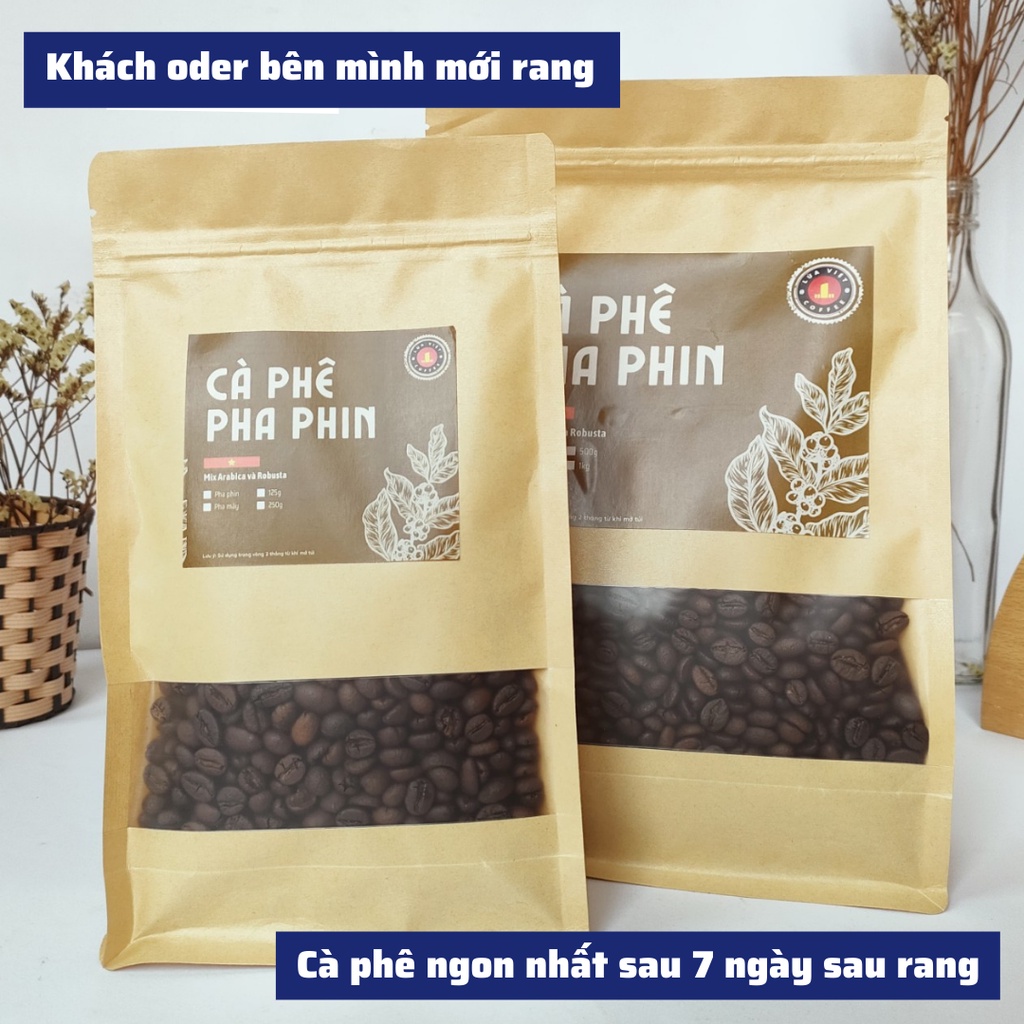 Cà phê nguyên chất cafe rang xay pha phin vị Việt không chất phụ gia đậm đà hương vị truyền thống chế biến tự nhiên 100%