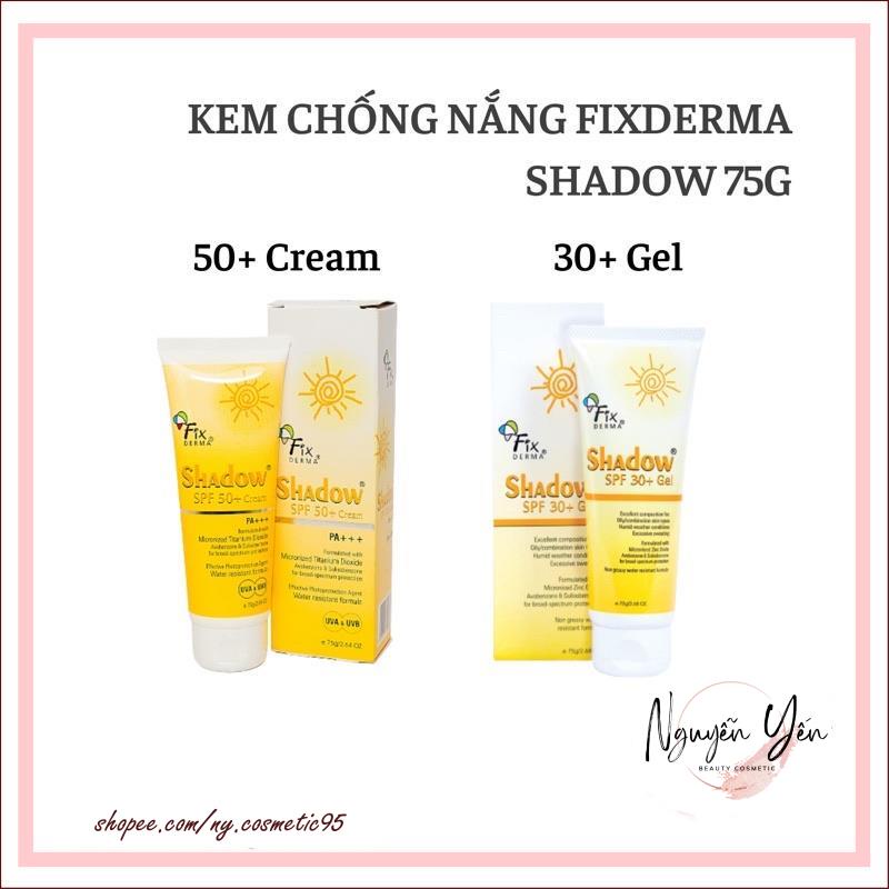 Kem Chống Nắng Fixderma Shadow 75G