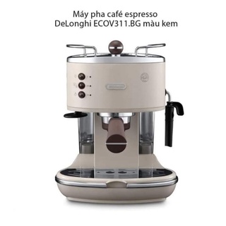 Máy pha cà phê Delonghi ECOV311.GR