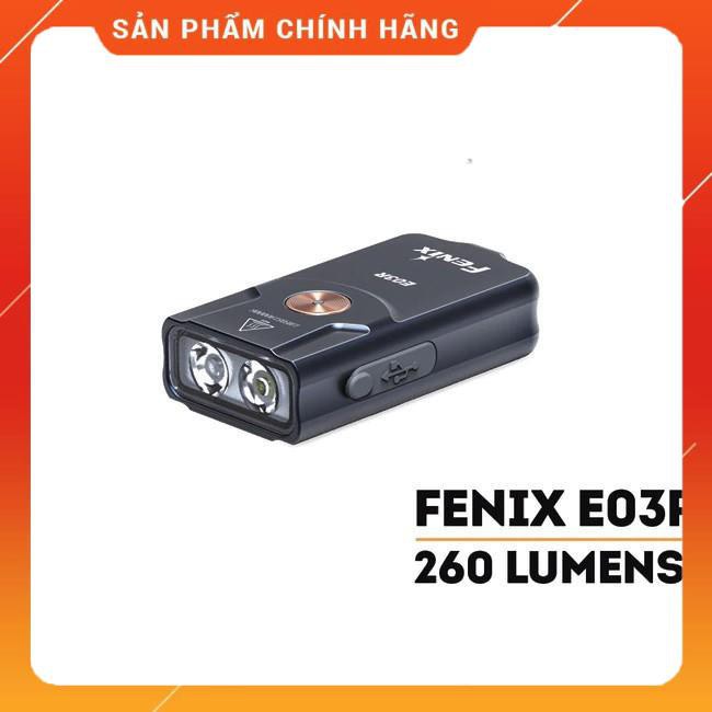[HÀNG NHẬP KHẨU] [HÀNG SIÊU CẤP] Đèn pin và đèn sạc móc khóa Fenix E03R mini độ sáng 260 lumen pin tích hợp 200mAh