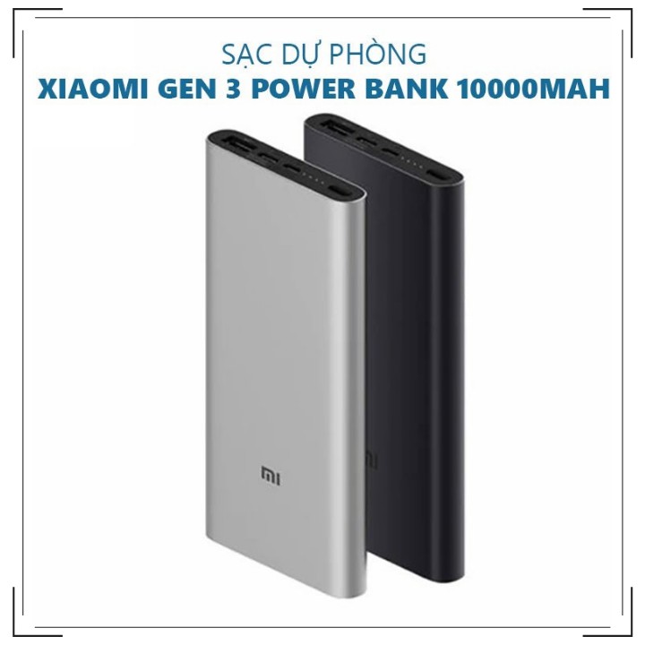 Sạc dự phòng Xiaomi Gen 3 10000mAh/20000mAh  Bản Sạc Nhanh 18W Fast Charge Power Bank
