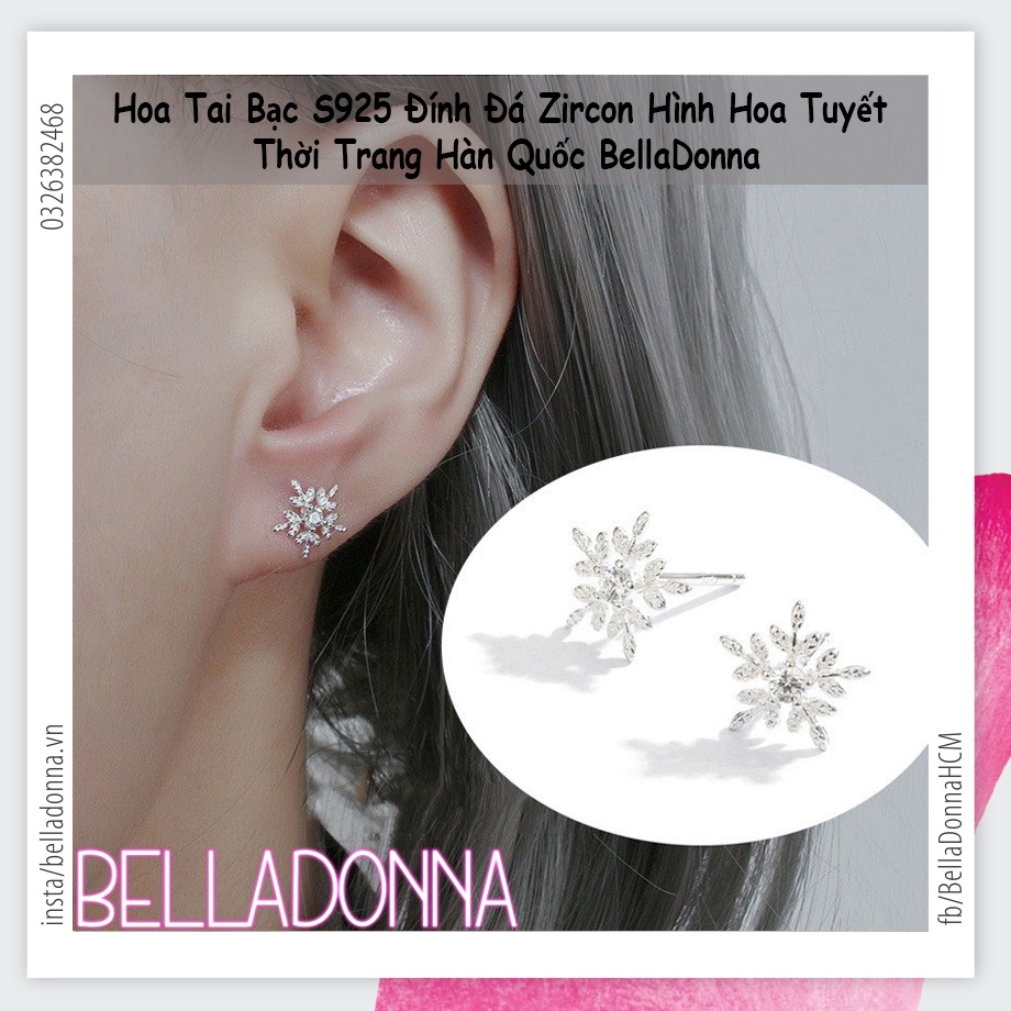 (HCM_Giao Nhanh) Hoa Tai Bạc S925 Đính Đá Zircon Hình Hoa Tuyết Thời Trang Hàn Quốc BellaDonna 14